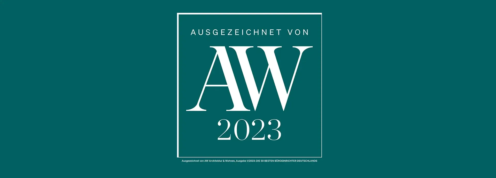 Auszeichnungssiegel „Ausgezeichnet von AW 2023“ auf petrolfarbenem Grund